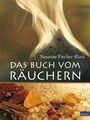 Das Buch vom Räuchern Fischer-Rizzi, Susanne: