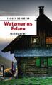 Watzmanns Erben | Frauke Schuster | 2017 | deutsch