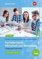 Fachoberschule Wirtschaft und Verwaltung - Schwerpunkt Wirtschaft. Schulbuch....