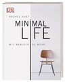 Minimal Life | Rachel Aust | Mit weniger zu mehr | Buch | 144 S. | Deutsch