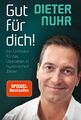 Dieter Nuhr | Gut für dich! | Taschenbuch | Deutsch (2020) | 272 S. | Lübbe