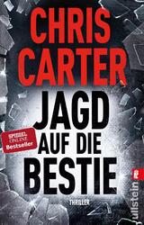 Chris Carter / Jagd auf die Bestie /  9783548291918