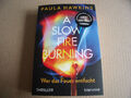 Paula Hawkins - Wer das Feuer entfacht / A Slow Fire Burning / Neu ungelesen