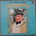 Fritz Muliar singt - Melde gehorsamst: I bin a echter Weana - LP