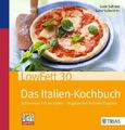 LowFett30 - Das Italien-Kochbuch. Schlemmen wie im Süden - 90 garantiert fettarm