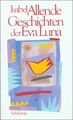 Geschichten der Eva Luna Isabel Allende. Aus dem Span. von Lieselotte Ko 1219619