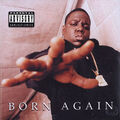 The Notorious B.I.G. - Born again (1999 - EU - Original)