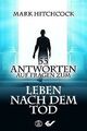 55 Antworten auf Fragen zum Leben nach dem Tod von ... | Buch | Zustand sehr gut