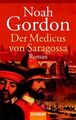 Der Medicus von Saragossa: Roman Roman Gordon, Noah und Klaus Berr: 1166349