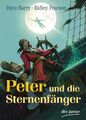 Peter und die Sternenfänger (dtv junior) Barry, Dave, Ridley Pearson Greg Call  