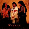 Walela - Walela