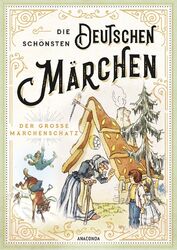 Die schoensten deutschen Maerchen - Der grosse Maerchenschatz Karsten, Rut