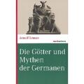 Krause, Arnulf: Die Götter und Mythen der Germanen