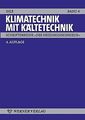 Klimatechnik mit Kältetechnik. 4 von Claus Ihle | Buch | Zustand sehr gut