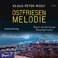 Ostfriesenmelodie | Klaus-Peter Wolf | Deutsch | Audio-CD | 2 Audio-CDs | 2018