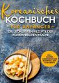 Eun Ji / Koreanisches Kochbuch für Anfänger: Die leckersten Rezepte der koreanis