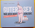 Guter Sex wär auch nicht schlecht: Comic | Cartoon I Buch | Zustand sehr gut