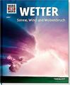 Was ist was Bd. 007: Wetter. Sonne, Wind und Wolkenbruch... | Buch | Zustand gut