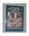 Churn, Coln and Leach Valleys in Old Photographs by Griffiths, Philip 0862998549