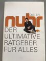 Der ultimative Ratgeber für alles von Dieter Nuhr (2011, Taschenbuch)