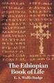 The Ethiopian Book Of Life By Wallis Budge Taschenbuch Paperback Englisch 2022