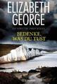 Bedenke, was du tust: Roman (Ein Inspector-Lynley-Roman, Band 19) | Buch | Georg