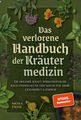 Das verlorene Handbuch der Kräutermedizin | Nicola Pieper | deutsch