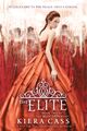 The Elite Kiera Cass Taschenbuch The Selection 332 S. Englisch 2014