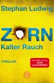 Zorn - Kalter Rauch, Stephan Ludwig