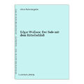 Edgar Wallace: Der Safe mit dem Rätselschloß