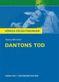 Dantons Tod. Textanalyse und Interpretation zu Georg Büchner: Alle erforderliche