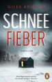 SCHNEEFIEBER: Thriller. Eine rasante Verfolgungsjagd um Leben und Tod  1288133-2