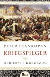 Peter Frankopan; Norbert Juraschitz / Kriegspilger