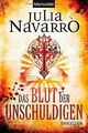 Das Blut der Unschuldigen: Thriller von Navarro, Julia | Buch | Zustand gut