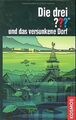 Die drei ??? und das versunkene Dorf (drei Fragezeichen)... | Buch | Zustand gut