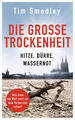 Die große Trockenheit | Tim Smedley | 2023 | deutsch