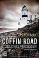 Coffin Road - Tödliches Vergessen: Kriminalroman von May... | Buch | Zustand gut