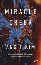 Miracle Creek von Kim, Angie | Buch | Zustand gut*** So macht sparen Spaß! Bis zu -70% ggü. Neupreis ***