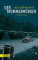 Der Trümmermörder | Kriminalroman | Cay Rademacher | Buch | Inspektor-Stave-Reih