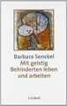 Mit geistig Behinderten leben und arbeiten: Eine entwick... | Buch | Zustand gut