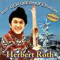 (CD) Herbert Roth - Auf der Oberhofer Höh'  - Die schönsten Winterlieder 