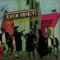 Jewish Monkeys / CATASTROPHIC LIFE (LP) / Greedy For Best Music / GBM003LP / 05