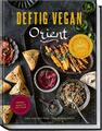 Deftig vegan Orient | Lieblingsrezepte aus 1001 Nacht | Anne-Katrin Weber | Buch