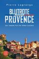 Blutrote Provence | Pierre Lagrange | 2018 | deutsch