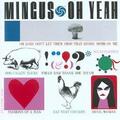 Oh Yeah - Charles Mingus