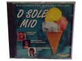 O Sole Mio CD - Italienische Hits - Amanda Lear, Riccardo Fogli