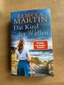 Rebecca Martin. Das Kind der Wellen. Wunderbarer Roman. 