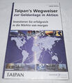 Taipan´s Wegweiser zur Geldanlage in Aktien von Volkmar Michler -  Buch