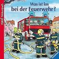 Was ist los bei der Feuerwehr?. Text von Claudia Toll. I... | Buch | Zustand gut