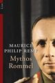 Mythos Rommel / Maurice Philip Remy Remy, Maurice Philip: